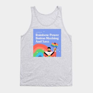 Gaymer AF: Rainbow Power, Button Mashing And Sass Tank Top